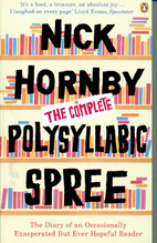 The Polysyllabic Spree by Nick Hornby