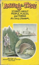 Amazing But True! Stories About People,…