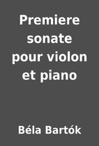Premiere sonate pour violon et piano by…