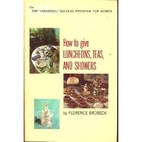 How to give luncheons, teas, and showers,…