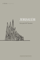 Jerusalem by Gonçalo M Tavares