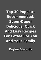 Top 30 Popular, Recommended, Super-Duper…