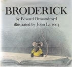 Broderick by Edward Ormondroyd