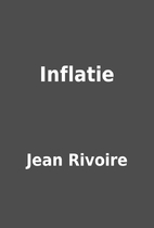Inflatie by Jean Rivoire