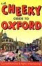 Cheeky Guide to Oxford by David Bramwell