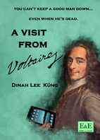 A Visit From Voltaire by Dinah Lee Küng