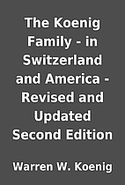 The Koenig Family - in Switzerland and…