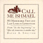 Call Me Ishmael: 801 Memorable First and…