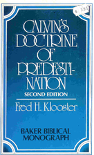 Calvin's doctrine of predestination (Baker…