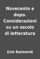 Novecento e dopo. Considerazioni su un…