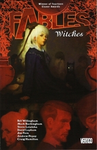 Fables, Vol. 14: Witches by Bill Willingham