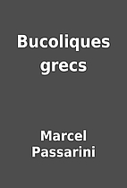 Bucoliques grecs by Marcel Passarini