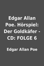 Edgar Allan Poe. Hörspiel: Der…