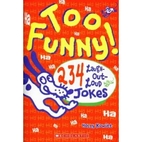 Too Funny! 234 Laugh Out Loud Jokes by Holly…