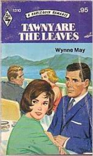 Tawny are the Leaves by Wynne May