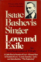 Love and Exile: An Autobiographical Trilogy…