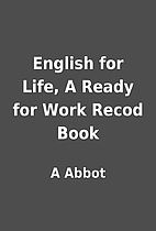 English for Life, A Ready for Work Recod…