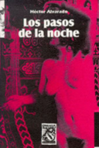 Los pasos de la noche by Héctor Alvarado