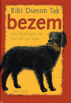 Bezem by Bibi Dumon Tak