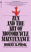 Zen and the Art of Motorcycle Maintenance:…