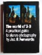 The world of 3-D: A practical guide to…