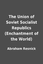 The Union of Soviet Socialist Republics…