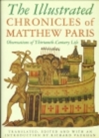 The Illustrated Chronicles of Matthew Paris:…