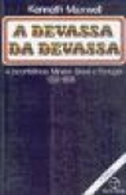 Devassa da Devassa: a Inconfidência…