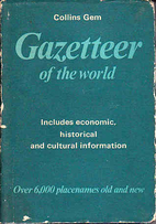 Collins Gem Gazetteer Of The World by James…