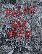 Palme går igen by Lars Hillersberg