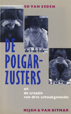 De Polgar-zusters of: de creatie van drie…