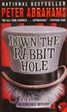 Down the Rabbit Hole by Peter Abrahams
