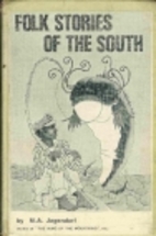 Folk stories of the South by M. A. Jagendorf