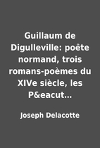 Guillaum de Digulleville: poête…