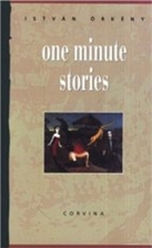 One Minute Stories by István Örkény