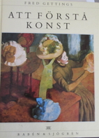 Att förstå konst by Fred Gettings