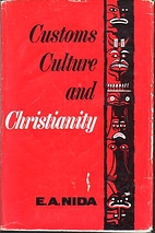 Customs, culture and Christianity by Eugene…