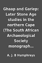Ghaap and Gariep: Later Stone Age studies in…