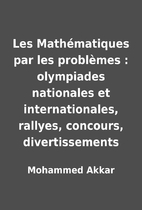 Les Mathématiques par les problèmes :…