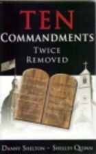 Ten Commandments Twice Removed by Danny…