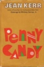 Penny Candy by Jean Kerr