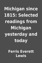 Michigan since 1815: Selected readings from…