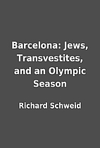 Barcelona: Jews, Transvestites, and an…