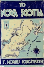 To Nova Scotia by T. Morris Longstreth