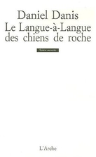 Le langue-à-Langue des chiens de roche by…