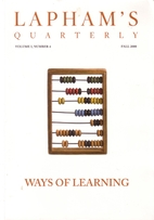 Lapham's Quarterly - Ways of Learning:…