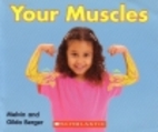 Your Muscles by Melvin Berger