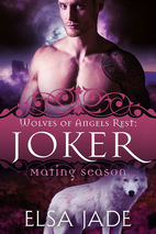 Joker (Wolves of Angels Rest, #2) by Elsa…
