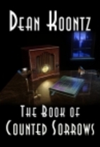 The Book of Counted Sorrows by Dean Koontz