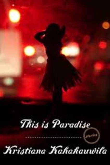 this is paradise by kristiana kahakauwila